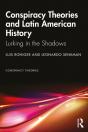 Conspiracy Theories And Latin American History - Preview