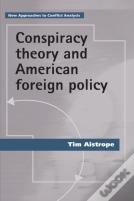 Conspiracy Theory And American Foreign Policy