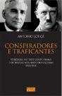 Conspiradores e Traficantes - Preview