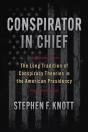 Conspirator In Chief - Preview