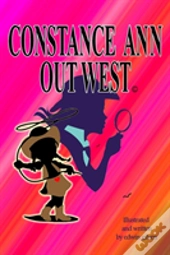 Constance Ann Out West