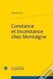Constance Et Inconstance Chez Montaigne