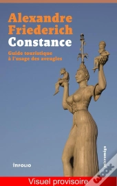 Constance ; Guide Touristique À L'Usage Des Aveugles