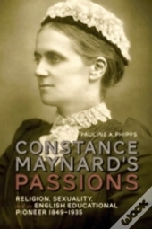 Constance Maynard'S Passions