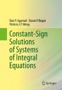 Constant-Sign Solutions Of Systems Of Integral Equations - Preview
