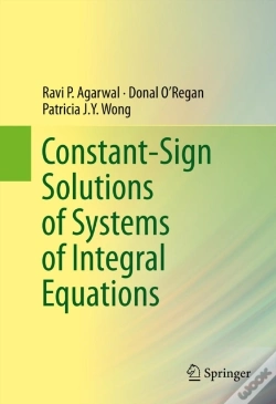 Capa do artigo Constant-Sign Solutions Of Systems Of Integral Equations