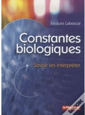Capa do artigo Constantes Biologiques ; Savoir Les Interpréter