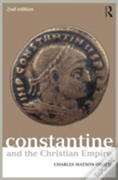 Constantine And The Christian Empire