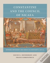 Constantine And The Council Of Nicaea
