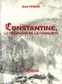 Constantine ; Le Tournant De La Conquete - Preview
