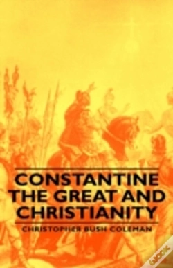 Capa do artigo Constantine The Great And Christianity