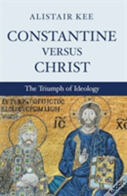 Capa do artigo Constantine Versus Christ