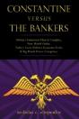 Constantine Versus The Bankers: Military - Preview