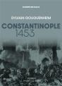 Constantinople 1453 - Preview