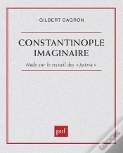 Capa do artigo Constantinople Imaginaire. Études Sur Le Recueil Des « Patria »
