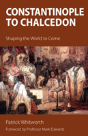 Constantinople To Chalcedon - Preview