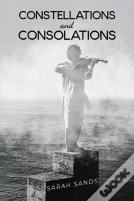 Constellations And Consolations