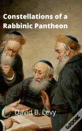 Constellations Of A Rabbinic Pantheon