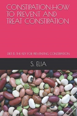 Capa do artigo Constipation:How To Prevent And Treat Co
