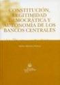 Constitución, Legitimidad Democrática Y Autonomía De Los Bancos Centrales - Preview