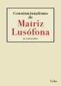 Constitucionalismo de Matriz Lusófona - Preview