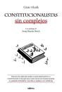 Constitucionalistas Sin Complejos - Preview