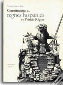 Capa do artigo Constitucions Dels Regnes Hispànics En L'Antic Règim