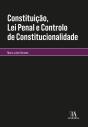 Constituição, Lei Penal E Controlo De Constitucionalidade - Preview