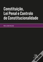 Capa do artigo Constituição, Lei Penal E Controlo De Constitucionalidade