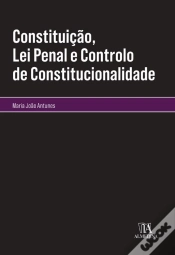 Capa do artigo Constituição, Lei Penal E Controlo De Constitucionalidade