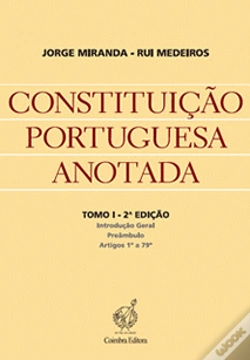 Capa do artigo Constituição Portuguesa Anotada - Tomo I