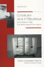 Constitution De La Ve République ; De Sa Rédaction Initiale À Sa Version Aujourd'Hui En Vigueur - Preview