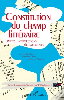 Capa do artigo Constitution Du Champ Littéraire ; Limites, Intersections, Déplacements