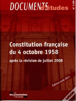 Capa do artigo Constitution Française Du 4 Octobre 1958 (Après La Révision De Juillet 2008)