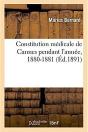 Constitution Medicale De Cannes, 1880-1881 - Preview