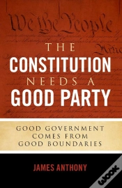 Capa do artigo Constitution Needs A Good Party