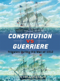Constitution Vs Guerriere - Preview