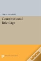 Constitutional Bricolage