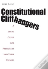 Constitutional Cliffhangers