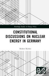 Constitutional Discussions On Nuclear Energy In Germany
