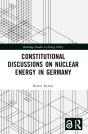 Constitutional Discussions On Nuclear Energy In Germany - Preview