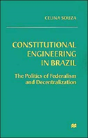 Constitutional Engineering In Brazil - Preview