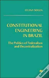 Constitutional Engineering In Brazil