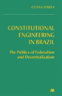 Constitutional Engineering In Brazil - Preview