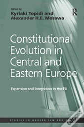 Constitutional Evolution In Central And Eastern Europe