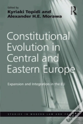 Constitutional Evolution In Central And Eastern Europe