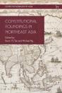 Constitutional Foundings In Northeast Asia - Preview