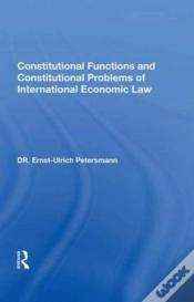 Capa do artigo Constitutional Functions And Constitutional Problems Of International Economic Law