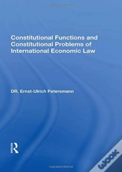 Capa do artigo Constitutional Functions And Constitutional Problems Of International Economic Law