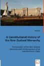 Constitutional History Of The New Zealand Monarchy - Preview